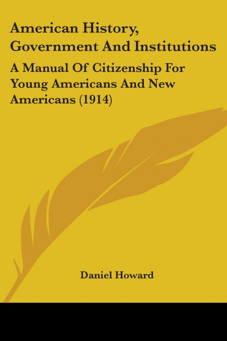American History, Government And Institutions