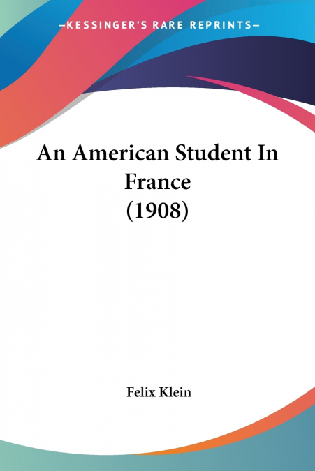An American Student In France (1908)