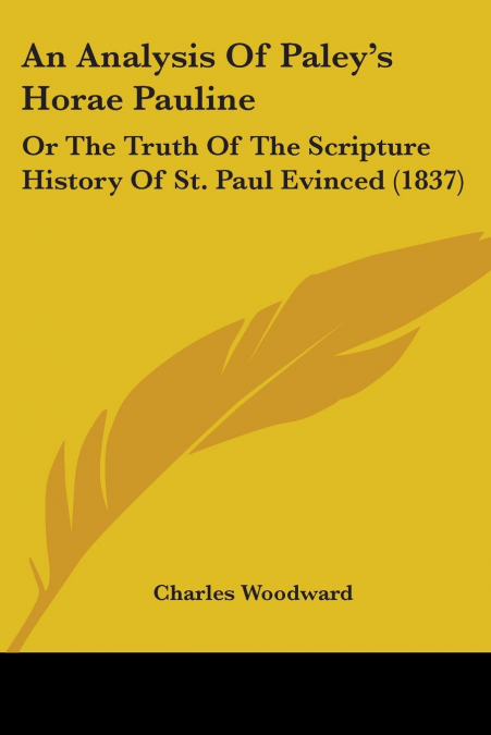An Analysis Of Paley’s Horae Pauline
