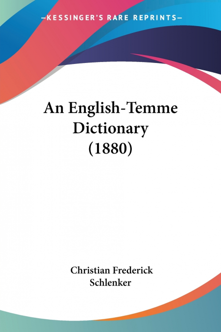 An English-Temme Dictionary (1880)