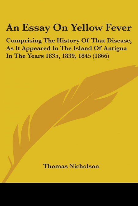 An Essay On Yellow Fever