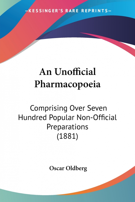 An Unofficial Pharmacopoeia
