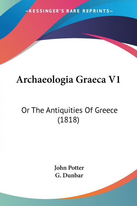 Archaeologia Graeca V1