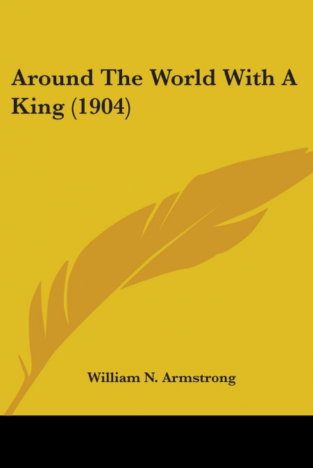 Around The World With A King (1904)