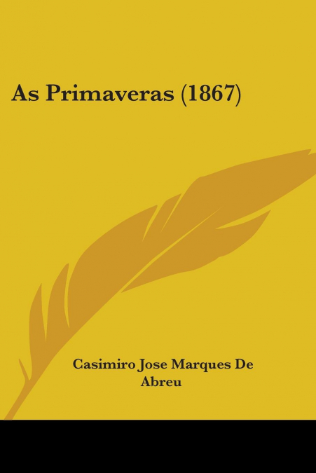 As Primaveras (1867)