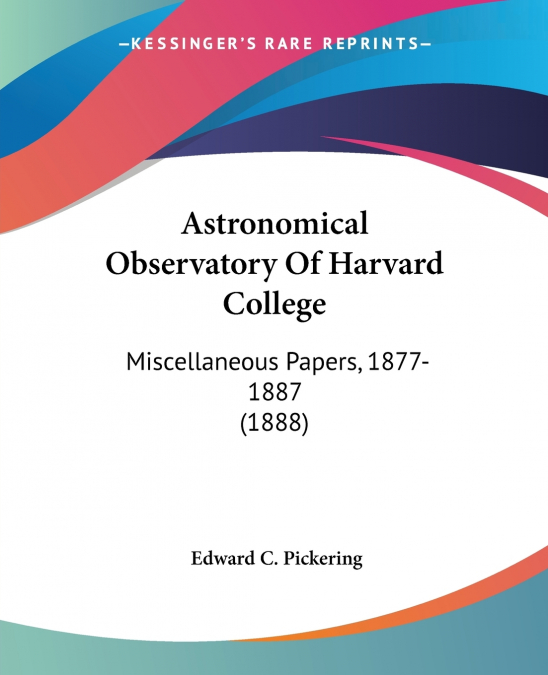 Astronomical Observatory Of Harvard College