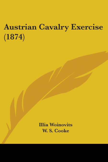 Austrian Cavalry Exercise (1874)