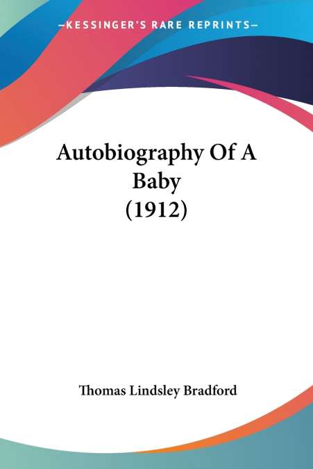 Autobiography Of A Baby (1912)