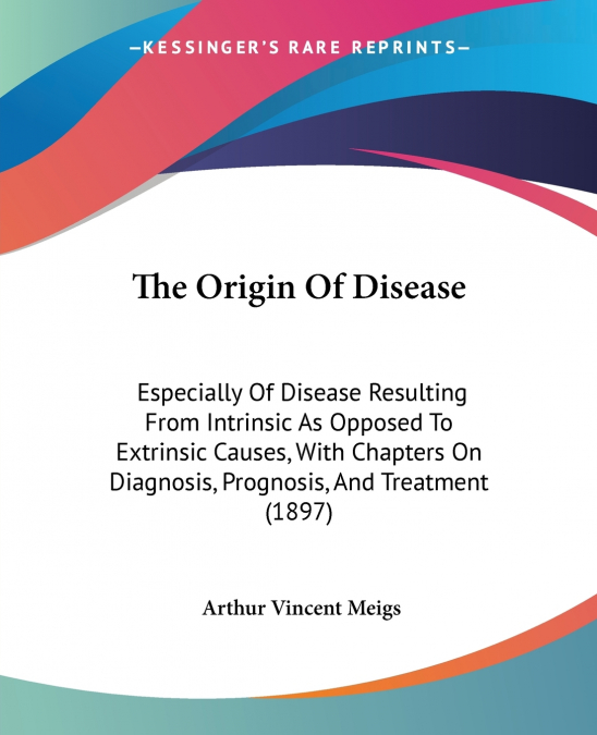 The Origin Of Disease