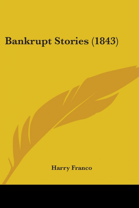 Bankrupt Stories (1843)