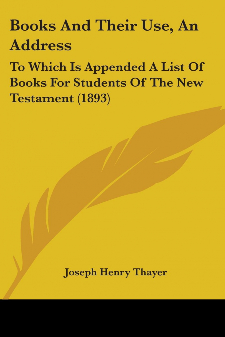 Books And Their Use, An Address
