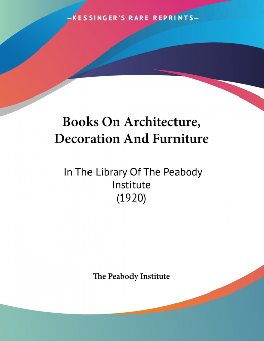 Books On Architecture, Decoration And Furniture
