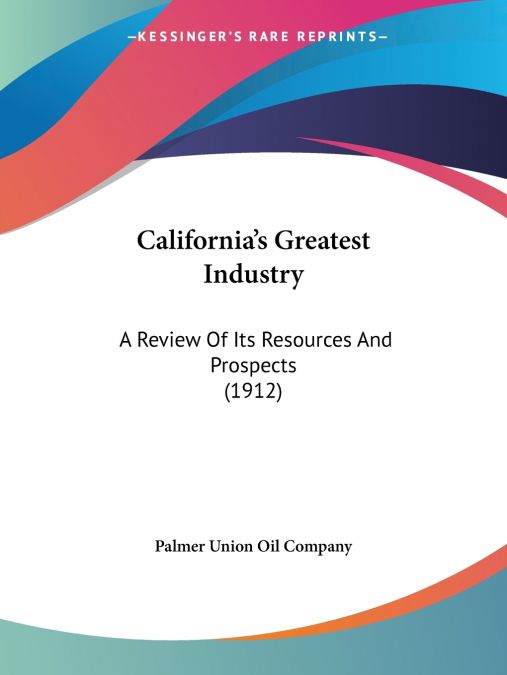 California’s Greatest Industry