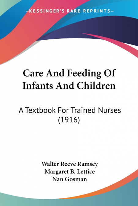 Care And Feeding Of Infants And Children