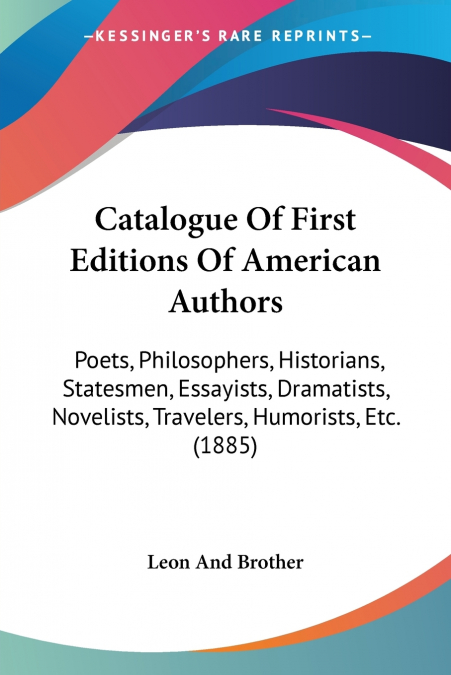 Catalogue Of First Editions Of American Authors
