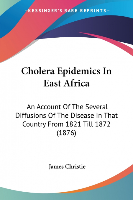 Cholera Epidemics In East Africa