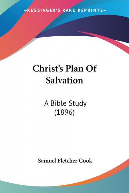 Christ’s Plan Of Salvation