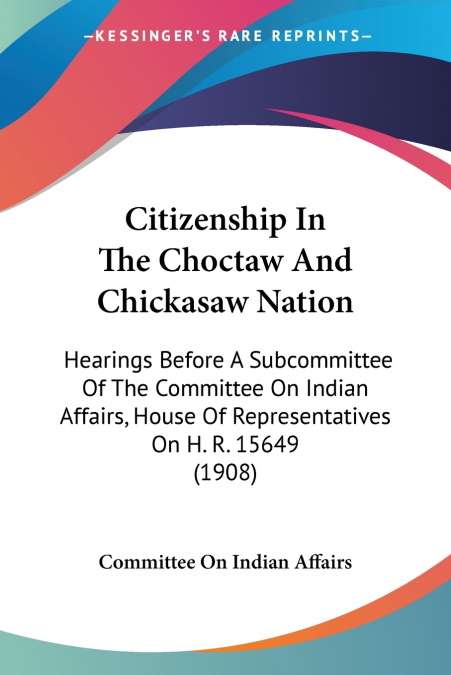 Citizenship In The Choctaw And Chickasaw Nation