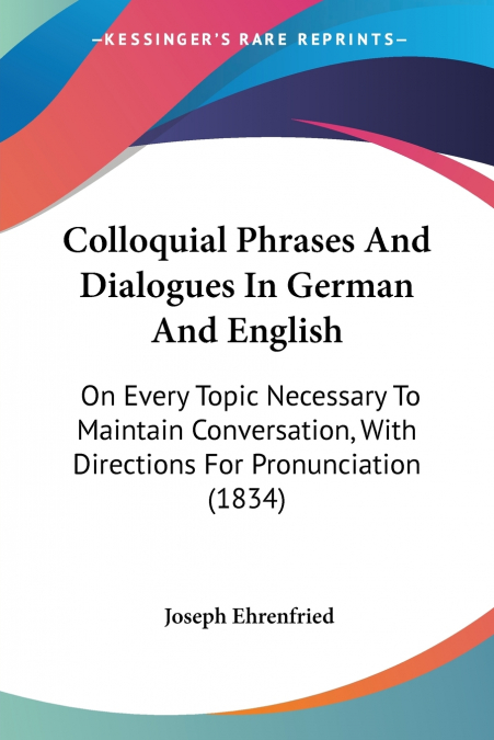 Colloquial Phrases And Dialogues In German And English
