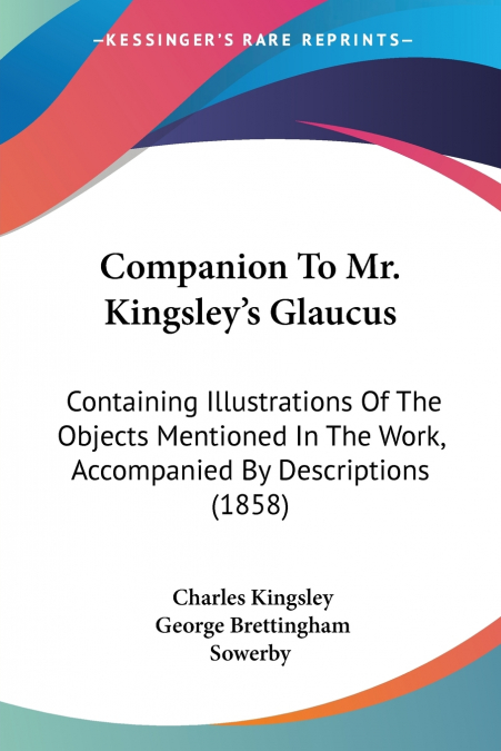 Companion To Mr. Kingsley’s Glaucus