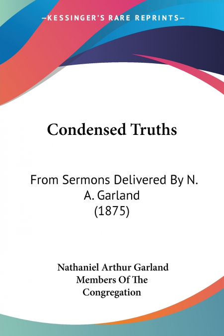 Condensed Truths