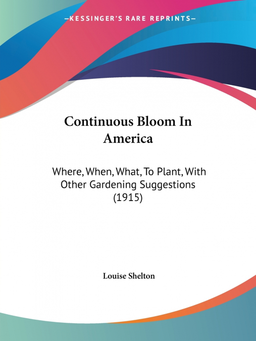 Continuous Bloom In America