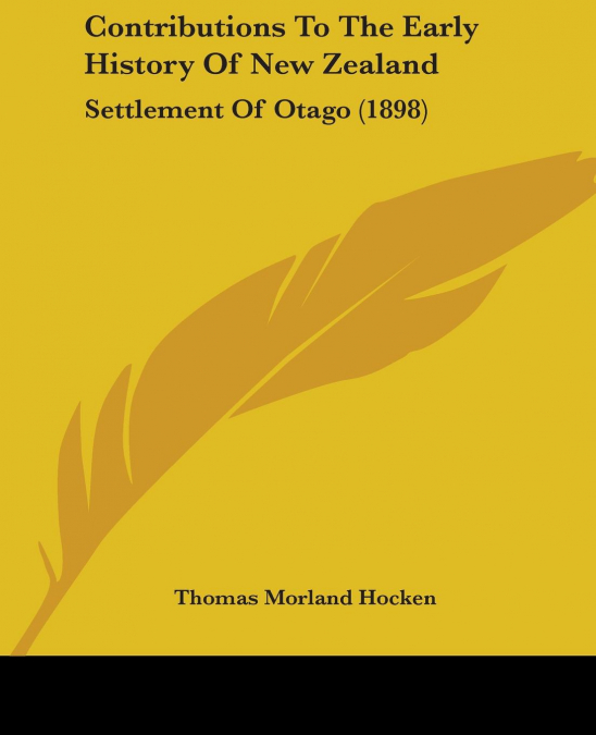 Contributions To The Early History Of New Zealand