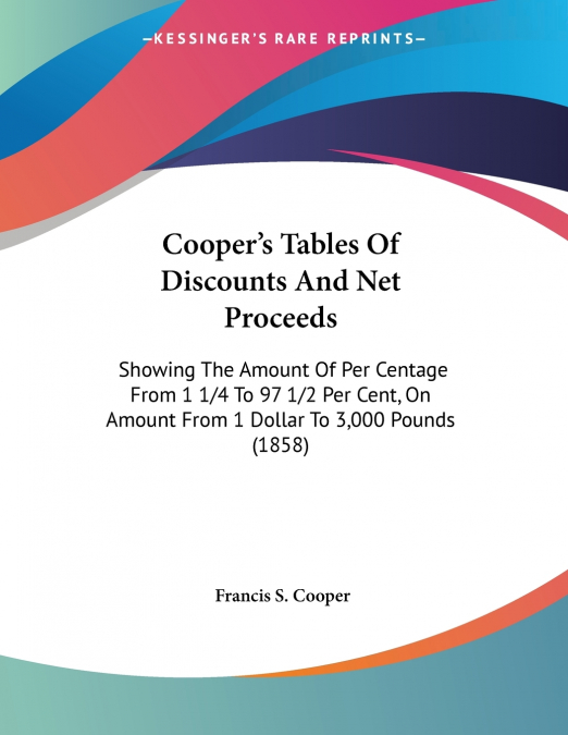 Cooper’s Tables Of Discounts And Net Proceeds
