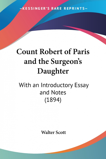 Count Robert of Paris and the Surgeon’s Daughter