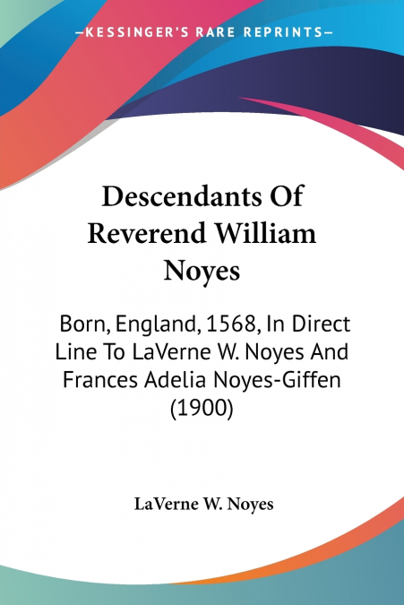Descendants Of Reverend William Noyes