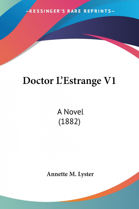 Doctor L’Estrange V1