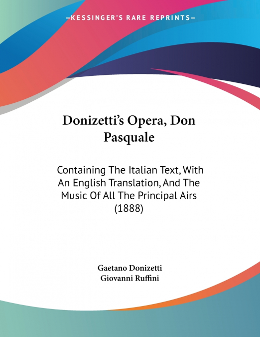 Donizetti’s Opera, Don Pasquale