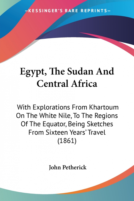 Egypt, The Sudan And Central Africa