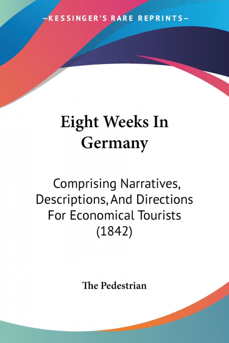 Eight Weeks In Germany