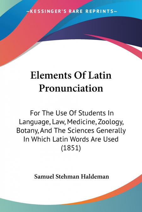 Elements Of Latin Pronunciation