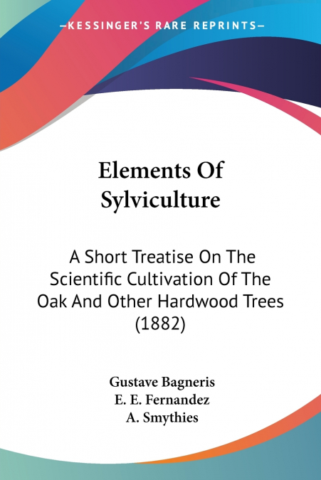 Elements Of Sylviculture