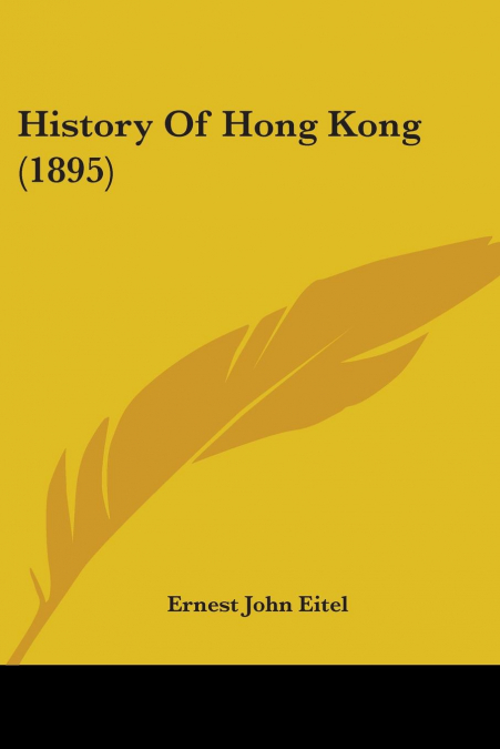 History Of Hong Kong (1895)