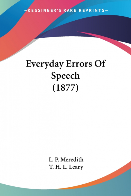 Everyday Errors Of Speech (1877)