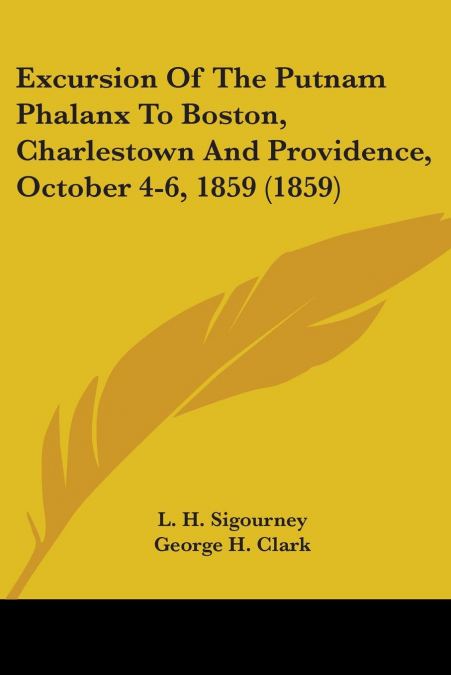 Excursion Of The Putnam Phalanx To Boston, Charlestown And Providence, October 4-6, 1859 (1859)
