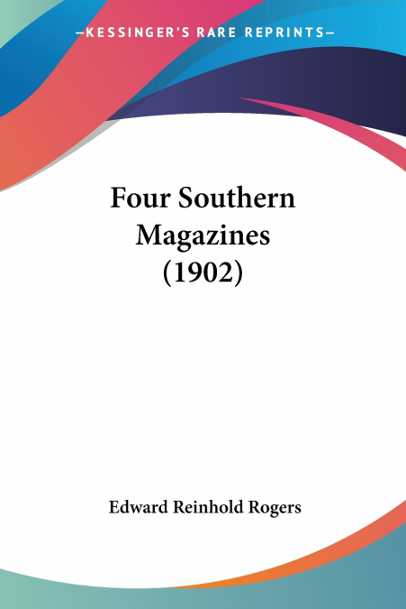 Four Southern Magazines (1902)