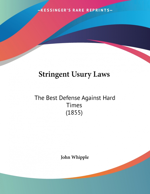 Stringent Usury Laws