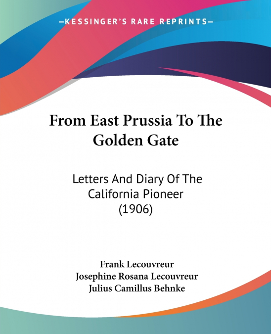 From East Prussia To The Golden Gate