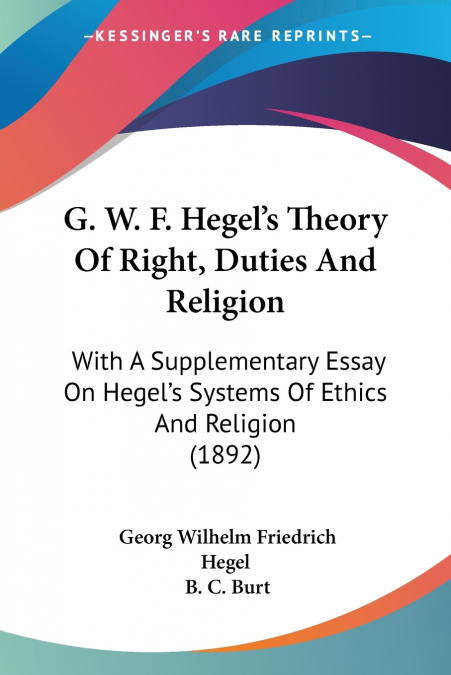G. W. F. Hegel’s Theory Of Right, Duties And Religion