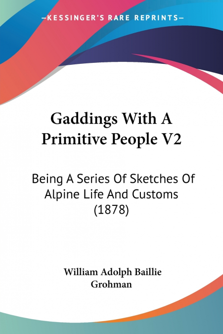 Gaddings With A Primitive People V2