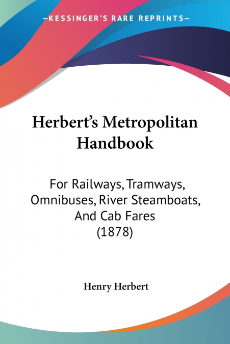 Herbert’s Metropolitan Handbook