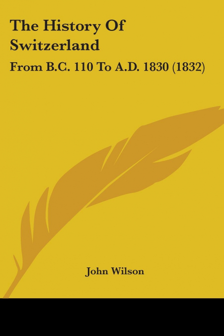 The History Of Switzerland