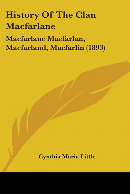 History Of The Clan Macfarlane