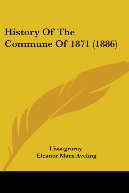 History Of The Commune Of 1871 (1886)