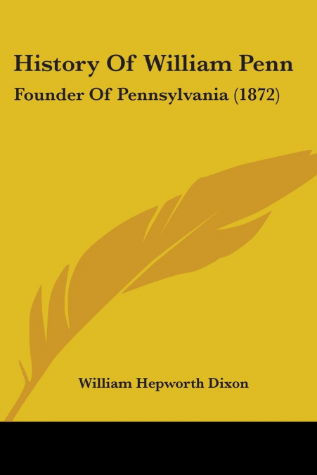 History Of William Penn