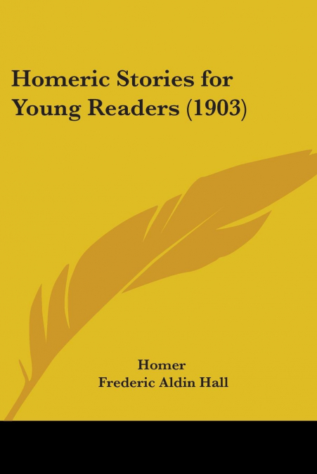 Homeric Stories for Young Readers (1903)
